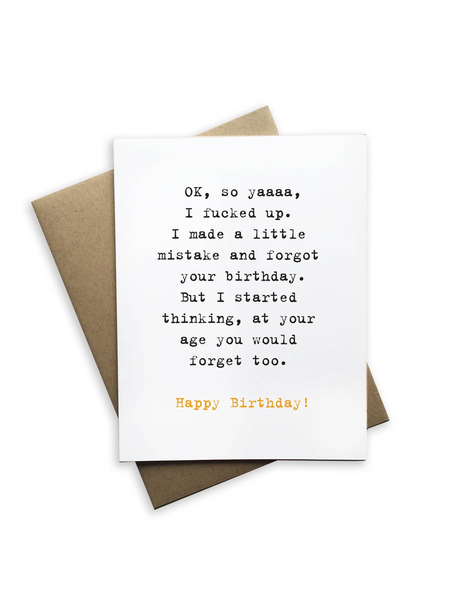 Snarky Birthday - OK, So I Fucked Up Birthday Greeting Card