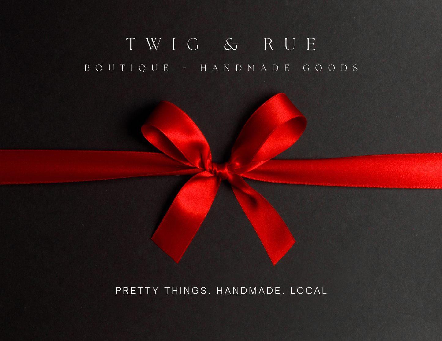 Twig & Rue Gift Cards